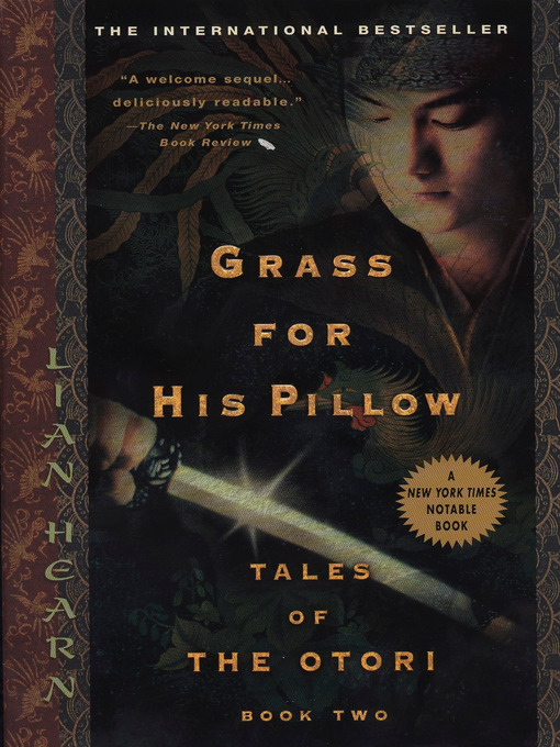 Title details for Grass for His Pillow by Lian Hearn - Available